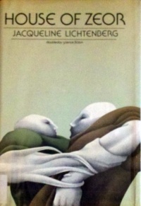 Jacqueline Lichtenberg - House of Zeor