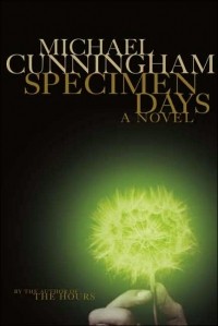 Michael Cunningham - Specimen Days