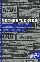 без автора - Motherfuckers. Уличная банда с анализом