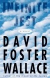 David Foster Wallace - Infinite Jest