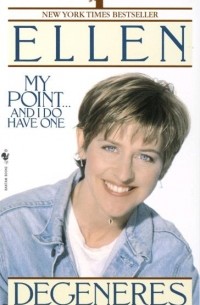 Ellen Degeneres - My Point...And I Do Have One