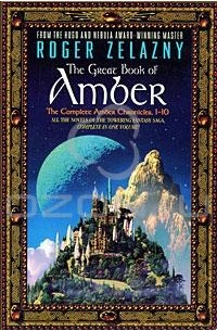 Roger Zelazny - The Great Book of Amber