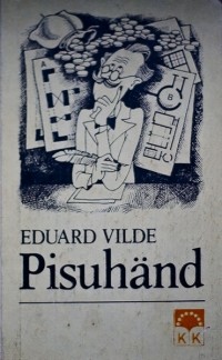 Eduard Vilde - Pisuhänd