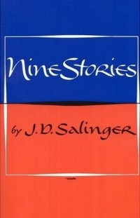 J. D. Salinger - Nine Stories