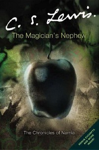  - The Magician's Nephew