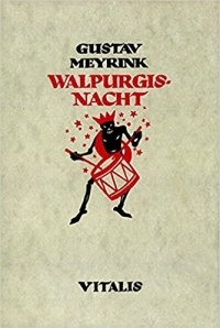 Gustav Meyrink - Walpurgisnacht