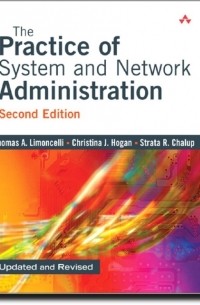  - The Practice of System and Network Administration