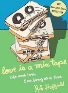 Роб Шеффилд - Love Is a Mix Tape