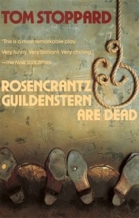 Tom Stoppard - Rosencrantz and Guildenstern Are Dead