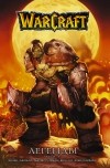  - Warcraft. Легенды. Книга 1 (сборник)