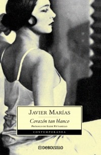 Javier Marías - Corazón tan blanco
