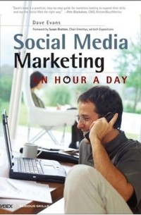  - Social Media Marketing: An Hour a Day