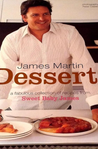 James Martin - Desserts