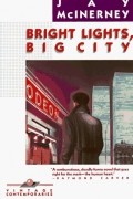 Jay McInerney - Bright Lights, Big City