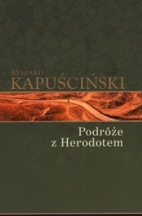 Podróże z Herodotem