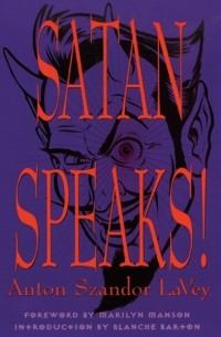 Антон Шандор ЛаВей - Satan Speaks!
