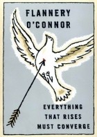 Flannery O&#039;Connor - Everything That Rises Must Converge
