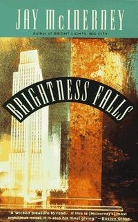 Jay McInerney - Brightness Falls