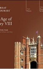 Dale Hoak - Age of Henry VIII