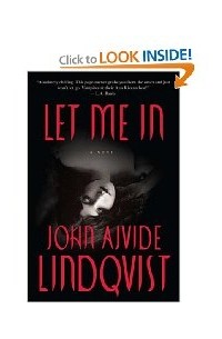 John Ajvide Lindqvist - Let Me In