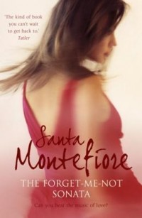 Санта Монтефиоре - The Forget Me Not Sonata
