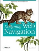 James Kalbach - Designing Web Navigation: Optimizing the User Experience