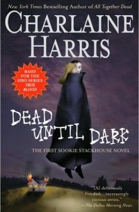 Charlaine Harris - Dead Until Dark