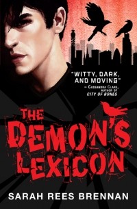 Sarah Rees Brennan - The Demon's Lexicon