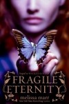 Melissa Marr - Fragile Eternity