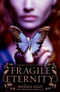 Melissa Marr - Fragile Eternity