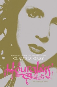 Claudia Gray - Hourglass