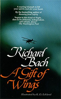 Richard Bach - A Gift of Wings