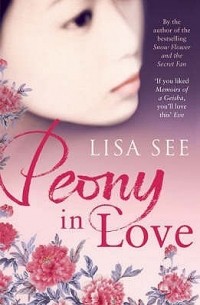 Lisa See - Peony in love