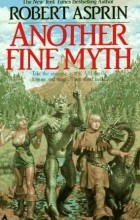 Robert Asprin - Another Fine Myth