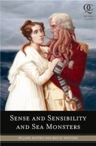 Ben H. Winters - Sense and Sensibility and Sea Monsters