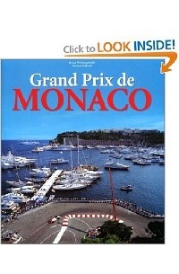  - Grand Prix De Monaco: Profile of a Legend
