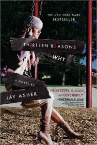 Jay Asher - Thirteen Reasons Why