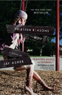 Jay Asher - Thirteen Reasons Why