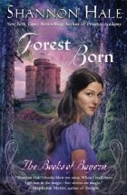 Shannon Hale - Forest Born