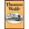 Thomas Wolfe - Of Time and the River: A Legend of Man's Hunger in His Youth