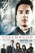 Peter Anghelides - Torchwood: Another Life