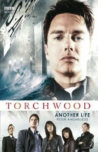 Peter Anghelides - Torchwood: Another Life