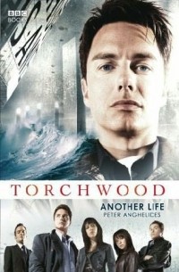 Peter Anghelides - Torchwood: Another Life