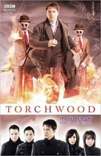 Дэвид Ллевелин - Torchwood: Trace Memory