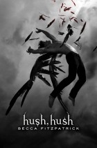 Becca Fitzpatrick - Hush, Hush