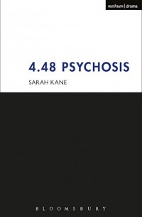 Sarah Kane - 4.48 psychosis