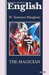 William Somerset Maugham - The Magician