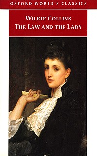 Wilkie Collins - The Law and the Lady