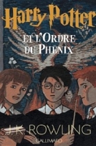 J. K. Rowling - Harry Potter et l&#039;Ordre du phénix