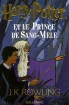 J. K. Rowling - Harry Potter et le Prince de sang-mêlé